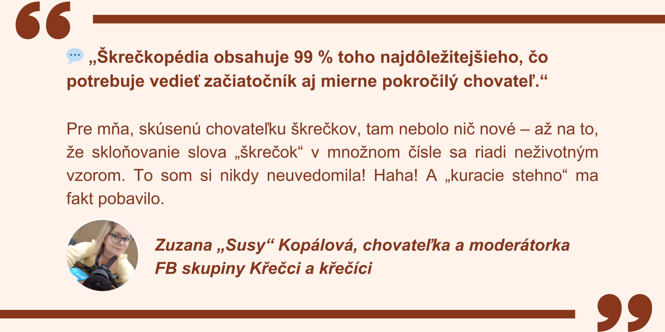 Zuzana „Susy“ Kopálová, chovateľka a moderátorka skupiny Křečci a křečíci